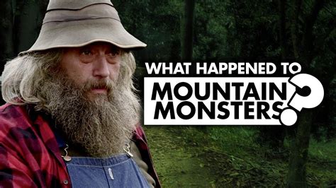 whatever happened to mountain monsters.